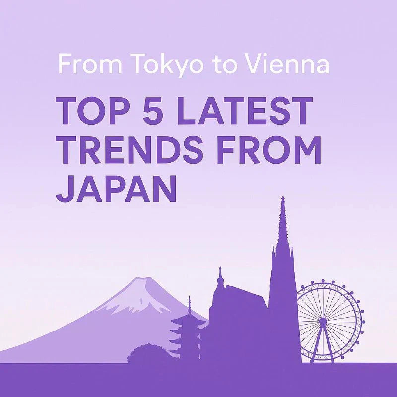 From Tokyo to Vienna — Top 5 Japanese Beauty Trends